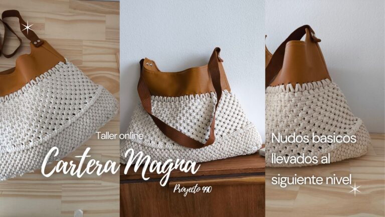 Taller online – cartera Magna